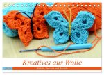 Kreatives aus Wolle - Häkeln, Stricken und Basteln (Tischkalender 2026 DIN A5 quer), CALVENDO Monatskalender
