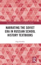 Narrating the Soviet Era in Russian School History Textbooks