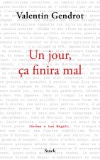 Un jour, ça finira mal