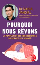 Pourquoi nous rêvons