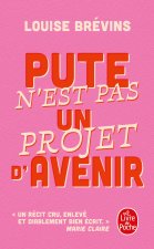 Pute n'est pas un projet d'avenir