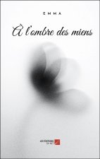 À l'ombre des miens