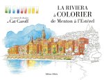 La Riviera à colorier, de Menton à l’Estérel