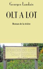 OLT A LOT  ROMAN DE LA RIVIERE
