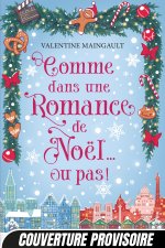 Comme dans une romance de Noël... ou pas !