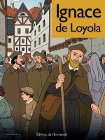 BD Ignace de Loyola - nouvelle édition