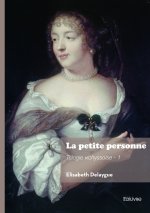 La petite personne, Trilogie vichyssoise - Livre 1