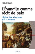 L’Évangile comme récit de paix