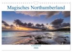 Magisches Northumberland (Wandkalender 2026 DIN A4 quer), CALVENDO Monatskalender