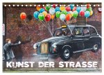 Kunst der Strasse (Tischkalender 2026 DIN A5 quer), CALVENDO Monatskalender