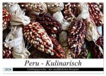 PERU - Kulinarisch (Tischkalender 2026 DIN A5 quer), CALVENDO Monatskalender