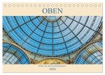 Oben - Bilder aus der Froschperspektive (Tischkalender 2026 DIN A5 quer), CALVENDO Monatskalender