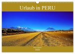 Urlaub in Peru (Wandkalender 2026 DIN A3 quer), CALVENDO Monatskalender