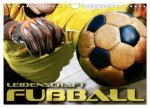 Leidenschaft Fußball (Wandkalender 2026 DIN A4 quer), CALVENDO Monatskalender