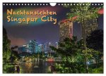 Nachtansichten Singapur City (Wandkalender 2026 DIN A4 quer), CALVENDO Monatskalender