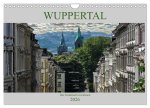 Wuppertal - Die Großstadt im Grünen (Wandkalender 2026 DIN A4 quer), CALVENDO Monatskalender