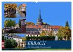 Erbach - Die Odenwälder Residenzstadt (Wandkalender 2026 DIN A2 quer), CALVENDO Monatskalender