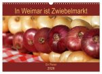 In Weimar ist Zwiebelmarkt (Wandkalender 2026 DIN A3 quer), CALVENDO Monatskalender