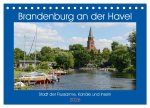 Brandenburg an der Havel - Stadt der Flussarme, Kanäle und Inseln (Tischkalender 2026 DIN A5 quer), CALVENDO Monatskalender