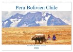 Peru Bolivien Chile (Wandkalender 2026 DIN A2 quer), CALVENDO Monatskalender