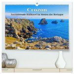 Crozon - Faszinierende Halbinsel im Westen der Bretagne (hochwertiger Premium Wandkalender 2026 DIN A2 quer), Kunstdruck in Hochglanz