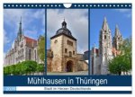 Mühlhausen in Thüringen - Stadt im Herzen Deutschlands (Wandkalender 2026 DIN A4 quer), CALVENDO Monatskalender