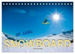 Snowboard - so cool (Tischkalender 2026 DIN A5 quer), CALVENDO Monatskalender