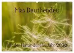 Max Dauthendey - Mit der Natur durchs Jahr (Wandkalender 2026 DIN A2 quer), CALVENDO Monatskalender