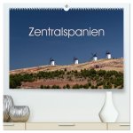 Zentralspanien (hochwertiger Premium Wandkalender 2026 DIN A2 quer), Kunstdruck in Hochglanz