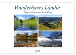 Wanderbares Ländle - Impressionen aus Vorarlberg (Wandkalender 2026 DIN A2 quer), CALVENDO Monatskalender