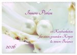 Innere Perlen (Wandkalender 2026 DIN A3 quer), CALVENDO Monatskalender