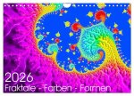 Fraktale - Farben - Formen 2026 (Wandkalender 2026 DIN A4 quer), CALVENDO Monatskalender
