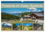 Pustertal im Osten Südtirols (Wandkalender 2026 DIN A3 quer), CALVENDO Monatskalender
