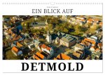 Ein Blick auf Detmold (Wandkalender 2026 DIN A3 quer), CALVENDO Monatskalender
