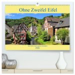 Ohne Zweifel Eifel (hochwertiger Premium Wandkalender 2026 DIN A2 quer), Kunstdruck in Hochglanz
