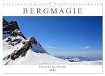 Bergmagie - Fotos aus dem Berner Oberland (Wandkalender 2026 DIN A4 quer), CALVENDO Monatskalender