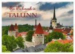 Ein Wochenende in Tallinn (Wandkalender 2026 DIN A2 quer), CALVENDO Monatskalender