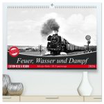 Feuer, Wasser und Dampf (hochwertiger Premium Wandkalender 2026 DIN A2 quer), Kunstdruck in Hochglanz