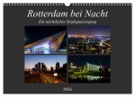 Rotterdam bei Nacht (Wandkalender 2026 DIN A3 quer), CALVENDO Monatskalender