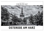 Ein Blick auf Osterode am Harz (Wandkalender 2026 DIN A3 quer), CALVENDO Monatskalender