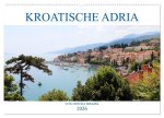 Kroatische Adria - Von Opatija bis Krk (Wandkalender 2026 DIN A2 quer), CALVENDO Monatskalender