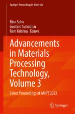 Advancements in Materials Processing Technology, Volume 3