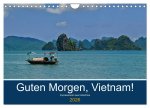 Guten Morgen, Vietnam! (Wandkalender 2026 DIN A4 quer), CALVENDO Monatskalender