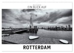 Ein Blick auf Rotterdam (Wandkalender 2026 DIN A2 quer), CALVENDO Monatskalender