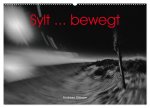 Sylt ... bewegt (Wandkalender 2026 DIN A2 quer), CALVENDO Monatskalender