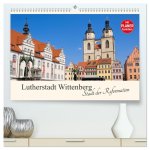Lutherstadt Wittenberg - Stadt der Reformation (hochwertiger Premium Wandkalender 2026 DIN A2 quer), Kunstdruck in Hochglanz