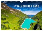 Salzburger Land. Wasser (Wandkalender 2026 DIN A4 quer), CALVENDO Monatskalender