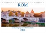 ROM - Ein Spaziergang durch die Geschichte (Tischkalender 2026 DIN A5 quer), CALVENDO Monatskalender