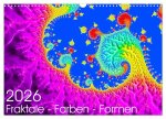 Fraktale - Farben - Formen 2026 (Wandkalender 2026 DIN A3 quer), CALVENDO Monatskalender