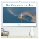 Das Wattenmeer von oben (hochwertiger Premium Wandkalender 2026 DIN A2 quer), Kunstdruck in Hochglanz